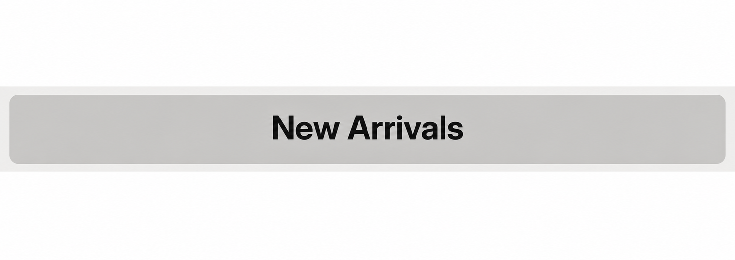 New Arrivals